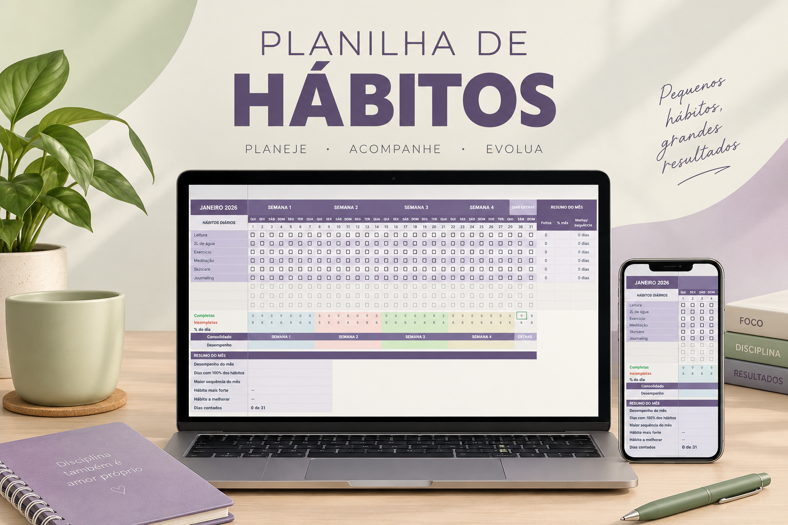 Planilha de Hábitos aberta em um notebook e em um celular, mostrando o acompanhamento dos hábitos do mês